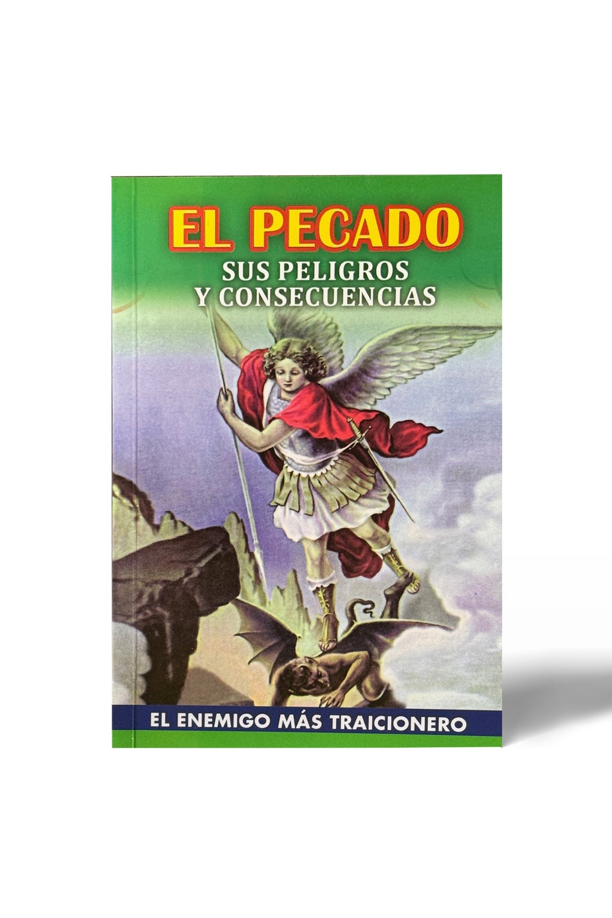 El Pecado sus peligros y Consecuencias
