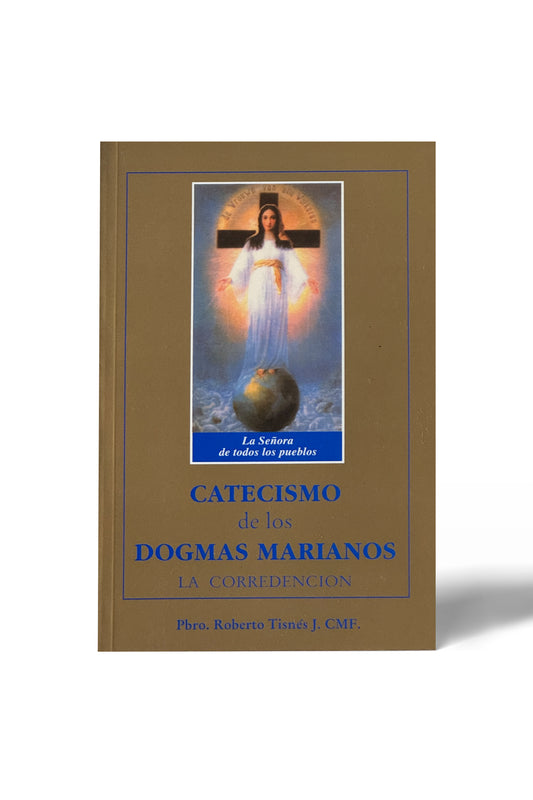 Catecismo de los Dogmas Marianos. La Corredención