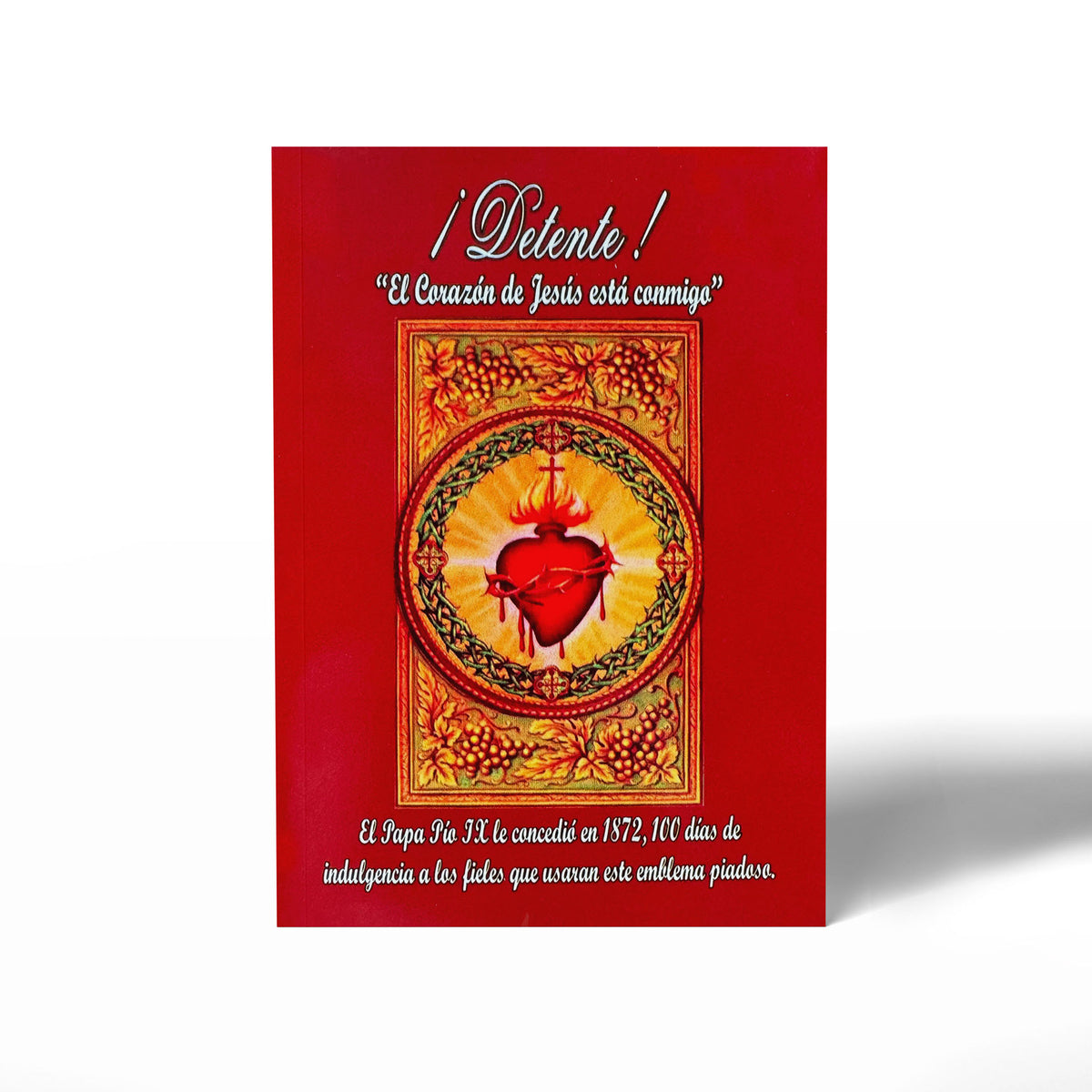 Detente - El Corazón de Jesús está conmigo