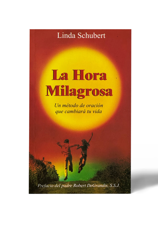 La hora milagrosa
