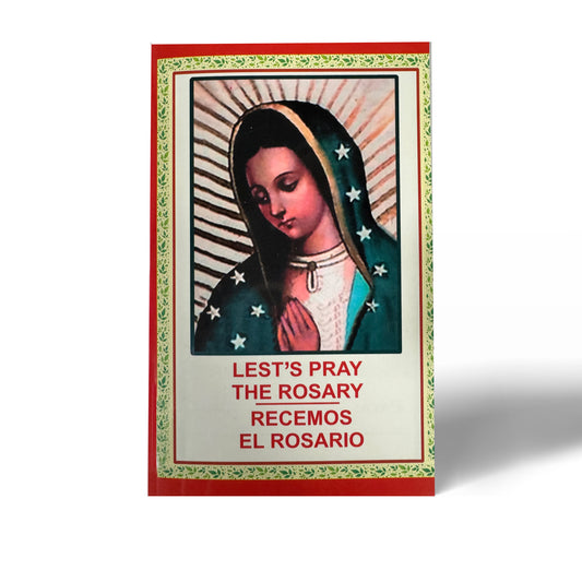 Let's Pray the Rosary – Recemos el Rosario (Bilingual English / Spanish)