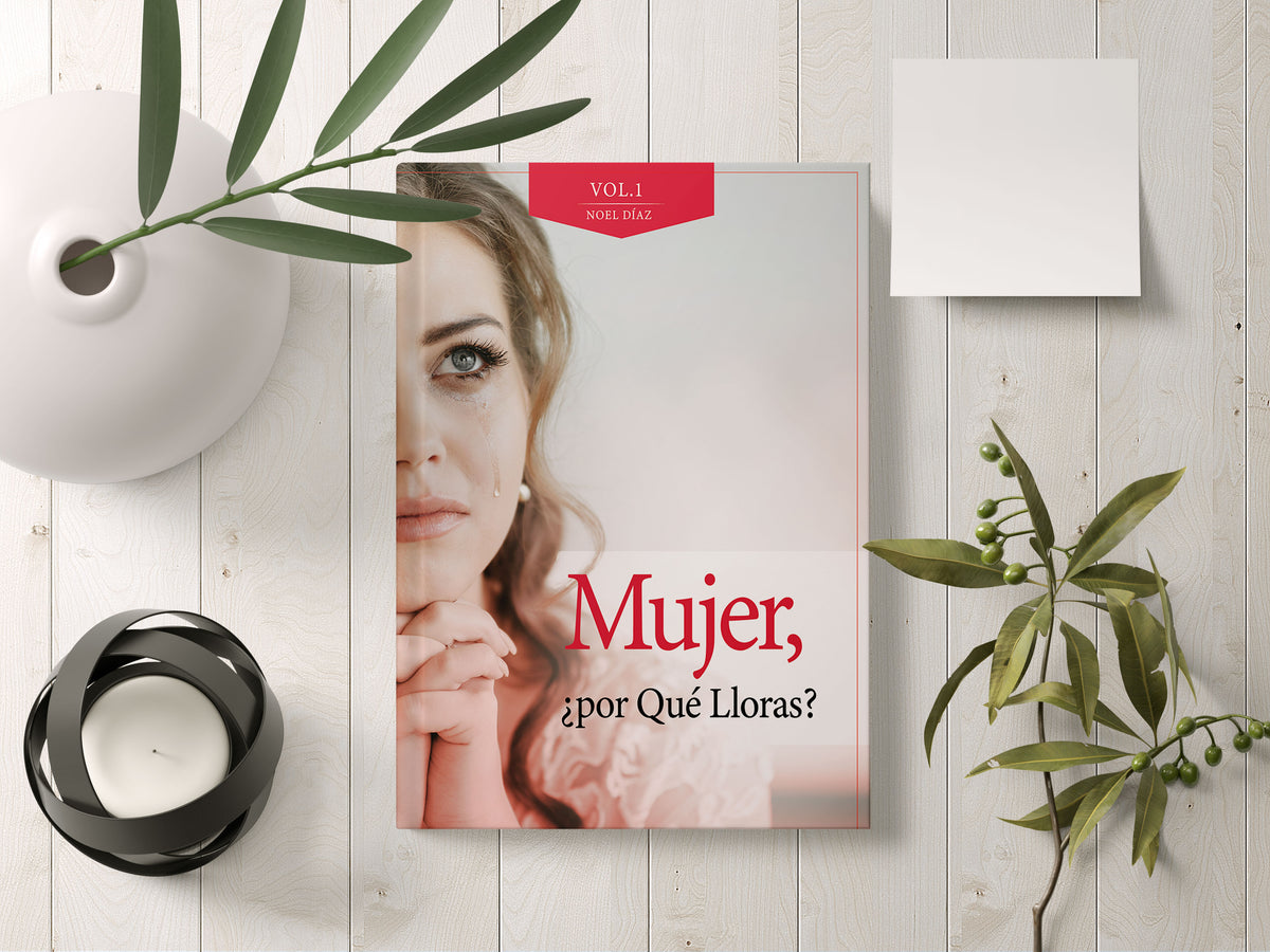 Libro - Mujer ¿Por qué lloras? Vol. I