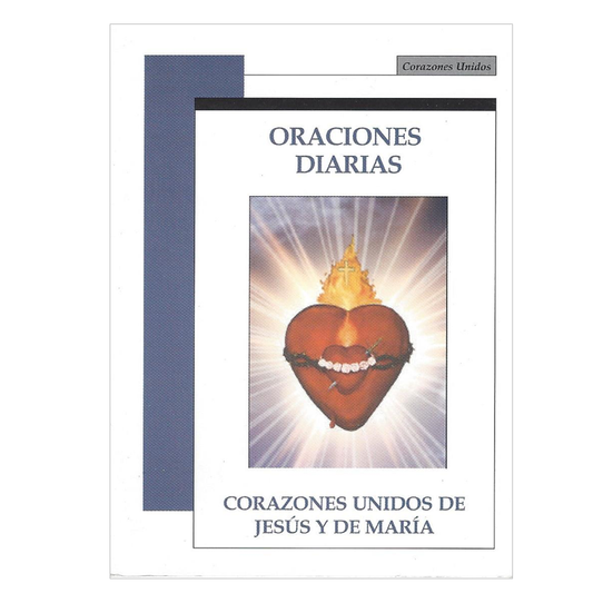 Oraciones Diarias: Corazones Unidos de Jesús y de María