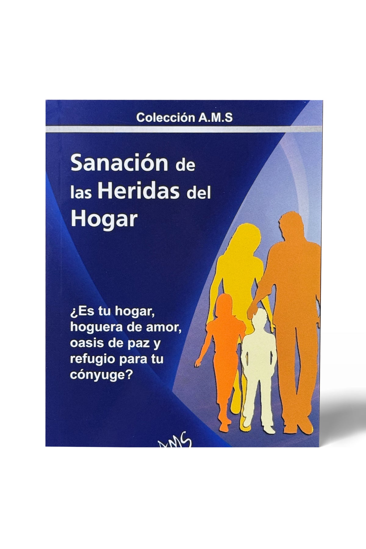 Sanación de las heridas del hogar