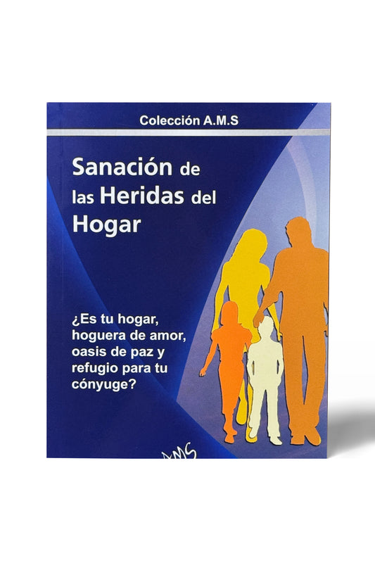 Sanación de las heridas del hogar