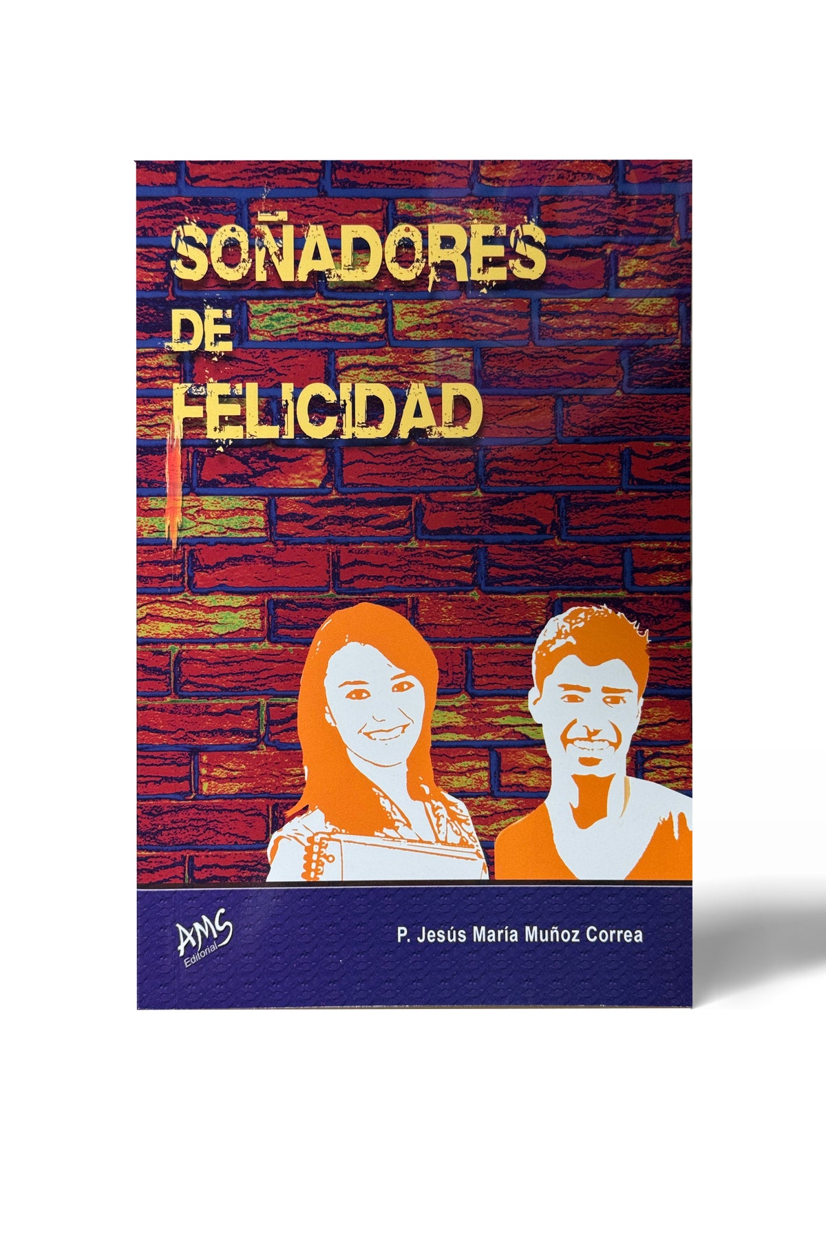 Soñadores de Felicidad