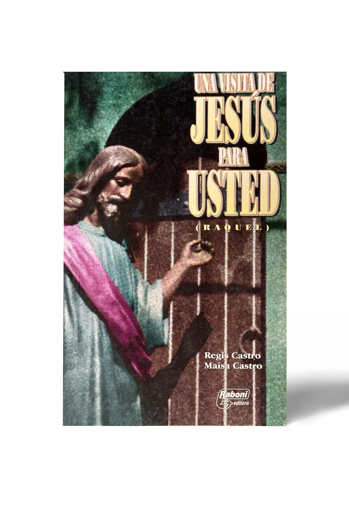 Una Visita de Jesús para Usted