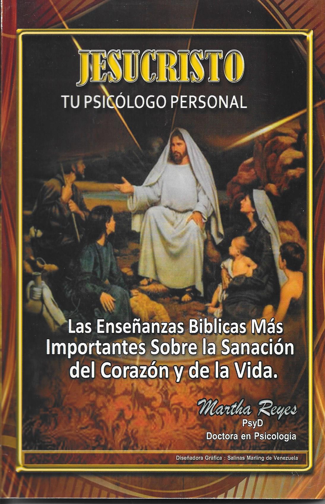 Dra. Martha Reyes - Jesucristo, tu psicólogo personal