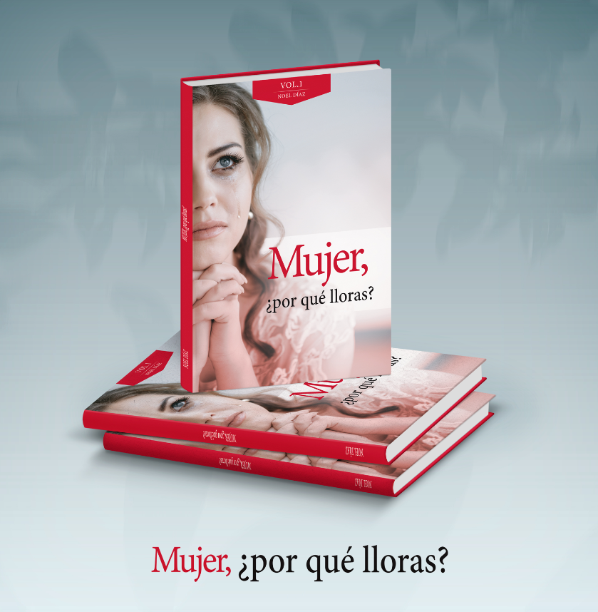 Libro - Mujer ¿Por qué lloras? Vol. I